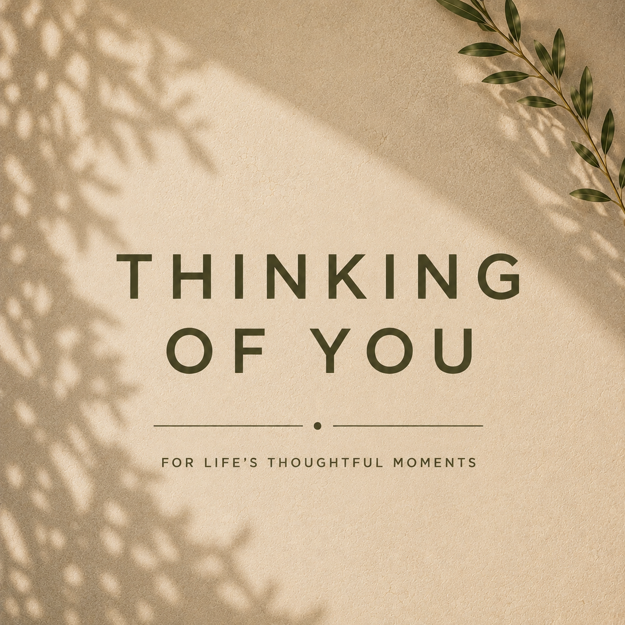 Thinking of You